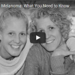 Skin Cancer/Melanoma: What You Need to Know